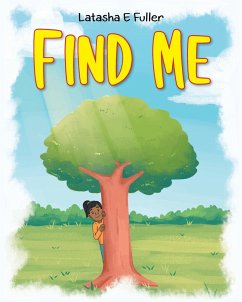 Find Me - Fuller, Latasha E.