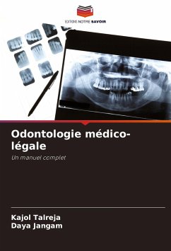 Odontologie médico-légale - Talreja, Kajol;Jangam, Daya