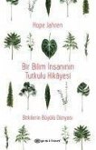 Bir Bilim Insaninin Tutkulu Hikayesi