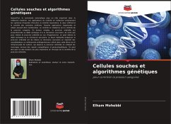 Cellules souches et algorithmes génétiques - Mohebbi, Elham