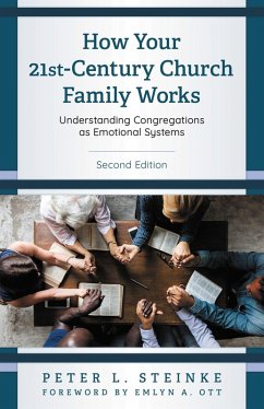How Your 21st-Century Church Family Works (eBook, ePUB) - Steinke, Peter L.