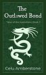 The Outlawed Bond (Tales of the... - Bild 1