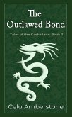 The Outlawed Bond (Tales of the Kashallans, #3) (eBook, ePUB)