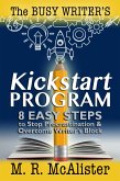 The Busy Writer's Kickstart Program (eBook, ePUB)
