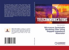 Microwave Switchable Bandstop Filter Using Stepped Impedance Resonator - Amine Adoum, Bakhit