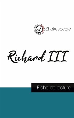 Richard III de Shakespeare (fiche de lecture et analyse complète de l'oeuvre) - Shakespeare