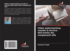 Video watermarking usando la tecnica dell'analisi dei componenti alfa - Singh, Gurpreet