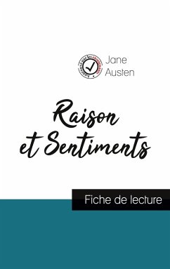 Raison et Sentiments de Jane Austen (fiche de lecture et analyse complète de l'oeuvre) - Austen, Jane
