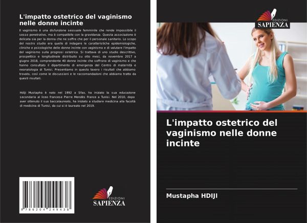 L'impatto ostetrico del vaginismo nelle donne incinte L'impatto ostetrico del vaginismo nelle donne incinte
