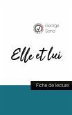 Elle et lui de George Sand (fiche de lecture et analyse complète de l'oeuvre) Elle et lui de George Sand (fiche de lecture et analyse complète de l'oeuvre)