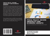 FISCAL POLICY, INCOME INEQUALITY AND ECONOMIC GROWTH