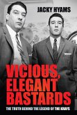 Vicious, Elegant Bastards (eBook, ePUB)