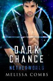 Dark Chance (Netherworld, #2) (eBook, ePUB)