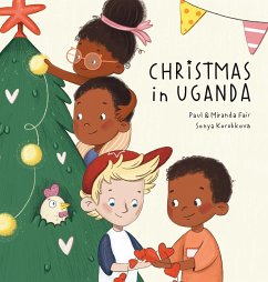 Christmas in Uganda - Fair, Paul; Fair, Miranda