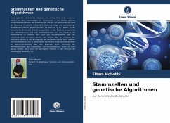 Stammzellen und genetische Algorithmen - Mohebbi, Elham