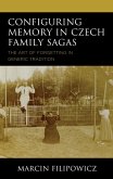 Configuring Memory in Czech Family Sagas (eBook, ePUB)
