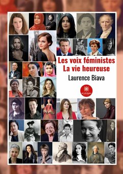 Les voix féministes La vie heureuse - Biava, Laurence