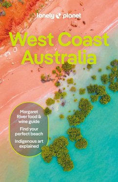 Lonely Planet West Coast Australia - Ham, Anthony; Holden, Trent