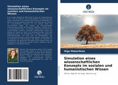 Simulation eines wissenschaftlichen Konzepts im sozialen und humanistischen Wissen - Makarihina, Olga