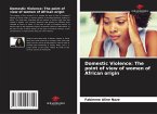 Domestic Violence: The point of view of women of African origin