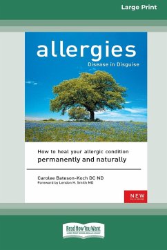 Allergies, Disease in Disguise [Standard Large Print 16 Pt Edition] - Bateson-Koch, Carolee