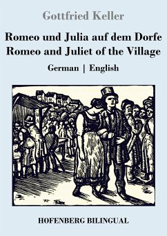Romeo und Julia auf dem Dorfe / Romeo and Juliet of the Village - Keller, Gottfried