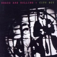 Heads Are Rolling - City Boy