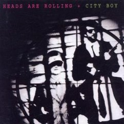 Heads Are Rolling - city boy