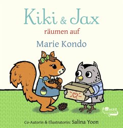 Kiki & Jax räumen auf (Restauflage) - Kondo, Marie