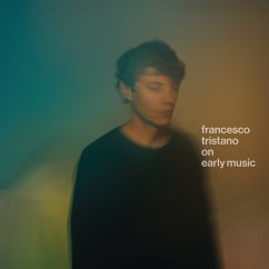 On Early Music - Tristano,Francesco
