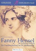 Fanny Hensel Ein Frauenschicksal im 19. Jahrhundert Koblenzer Mendelssohn-Tage, Vortrgasreihe Band 4