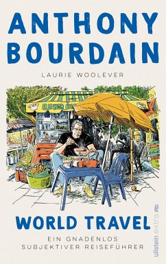 World Travel - Bourdain, Anthony;Woolever, Laurie