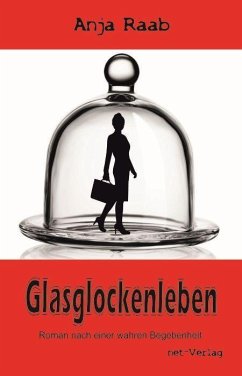 Glasglockenleben - Raab, Anja;net-Verlag