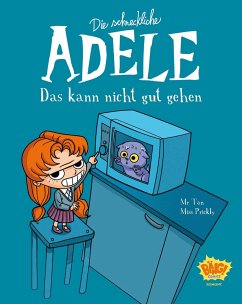 Die schreckliche Adele 01 - Miss Prickly;Mr. Tan