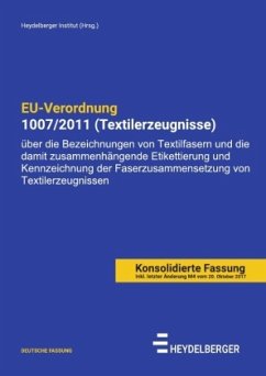 EU-Verordnung 1007/2011 (Textilerzeugnisse) - Institut, Heydelberger