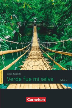 Espacios literarios B1 - Verde fue mi selva - Zerck, Katja