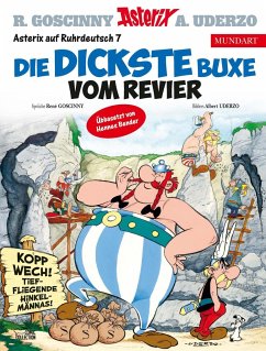 Asterix Mundart Ruhrdeutsch VII - Uderzo, Albert;Goscinny, René