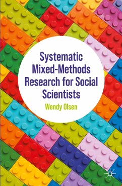 Systematic Mixed-Methods Research for Social Scientists - Olsen, Wendy