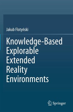 Knowledge-Based Explorable Extended Reality Environments - Flotynski, Jakub