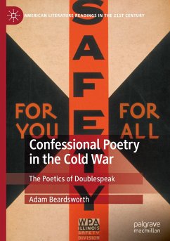 Confessional Poetry in the Cold War - Beardsworth, Adam