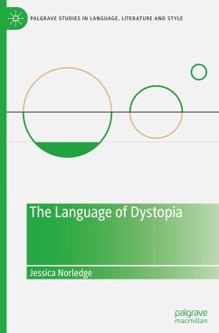 The Language of Dystopia - Norledge, Jessica