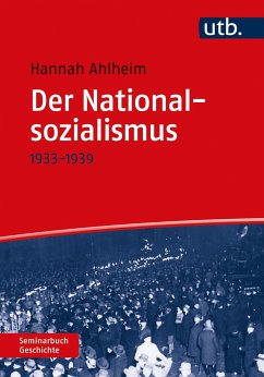 Der Nationalsozialismus - Ahlheim, Hannah