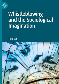 Whistleblowing and the Sociological Imagination - Uys, Tina