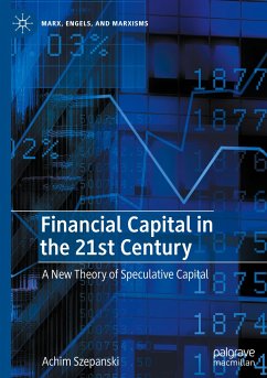 Financial Capital in the 21st Century - Szepanski, Achim