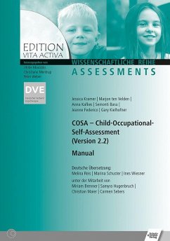 COSA - Child Occupational Self Assessment Manual - Kramer, Jessica;ten Velden, Marjon;Kafkes, Anna