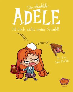 Die schreckliche Adele 03 - Mr. Tan;Miss Prickly