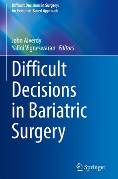 Difficult Decisions in Bariatric Surgery