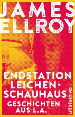 Endstation Leichenschauhaus - Ellroy, James