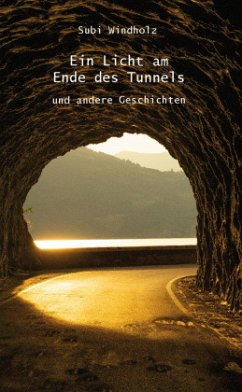 Ein Licht am Ende des Tunnels - Windholz, Subi