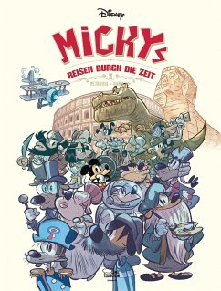Mickys Reisen durch die Zeit - Disney, Walt;Petrossi, Fabrizio;Dab's
